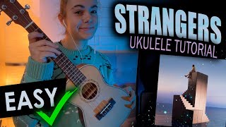 Strangers UKULELE TUTORIAL for beginners  Lewis Capaldi [upl. by Suneya]