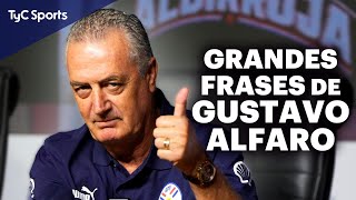 Todas las FRASES de GUSTAVO ALFARO ⚽ Poeta y filósofo del fútbol 🔥 COMPILADO de grandes citas del DT [upl. by Courtland]