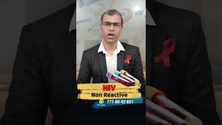 hiv test non reactive in hindi  hiv non reactive ka matlab kya hota hai  hiv non reactive range [upl. by Etterrag]