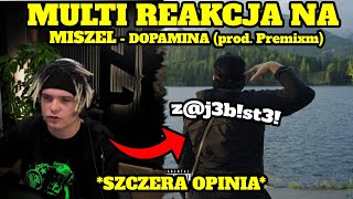 MULTI reakcja na Miszel  DOPAMINA prod Premixm [upl. by Naujad]