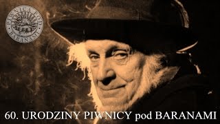 60 URODZINY PIWNICY pod BARANAMI [upl. by Latif929]