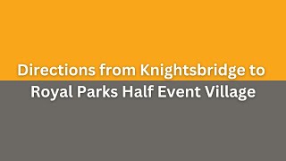 Knightsbridge to Royal Parks Half Event Village [upl. by Bordiuk]