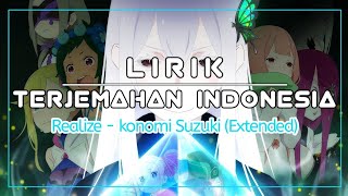 Realize  Konomi Suzuki【lirik terjemahan Indonesia】opening rezero season 2 [upl. by Ebonee]