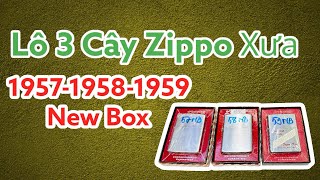 Lô 3 Cây Zippo Xưa 1957  1958  1959 New Box zippohuyrau zippogiare zipposuutam mentorhuy [upl. by Aracahs152]