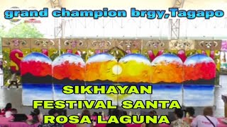 GRAND CHAMPION BRGY TAGAPO SIKHAYAN FESTIVAL SANTA ROSA LAGUNA 2023 [upl. by Conlan]