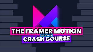 The Framer Motion Crash Course  React Animation Library 2023 [upl. by Name]