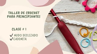 Crochet para principiantes Clase №1 Nudo deslizado y cadeneta [upl. by Anirak]