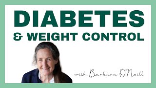 Diabetes amp Weight Control  Barbara ONeill [upl. by Haididej252]