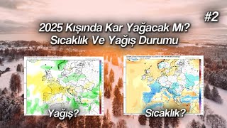 2025 Kışında Kar Yağacak Mı  20242025 Kış Tahmini 2 [upl. by Edison]