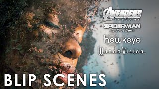 Blip scenes  Avengers Endgame SpiderMan Far from Home Wandavision and Hawkeye [upl. by Edvard]