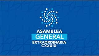 Invitación Asamblea General Extraordinaria CXXXIX [upl. by Eloise698]