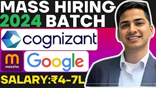 🔥Mass Hiring Announced  Cognizant Google Meesho Latest Hiring  OffCampus Drive 2025 2024 BATCH [upl. by Chere88]