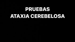 PRUEBAS ATAXIA CEREBELOSA [upl. by Meehaf87]