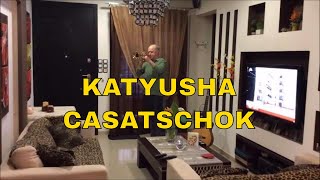 КАТЮШA Katyusha Trumpet Stavros Sakorafas CASATSCHOK [upl. by Dina161]