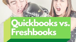 QuickBooks vs FreshBooks which is better [upl. by Thurnau]