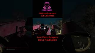 Lost Place Roleplay  Weihnachtsevent dayz lostplaceroleplay cityrp geschenke event [upl. by Meagher]