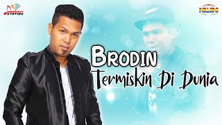 Brodin  Termiskin Di Dunia Official Musik Video [upl. by Areik30]