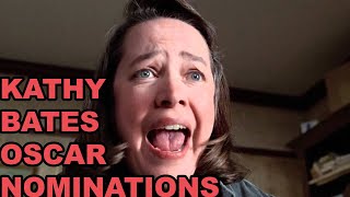 Kathy Bates Oscar Nominations [upl. by Otrepur715]