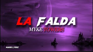 Myke Towers  LA FALDA LetraLyrics [upl. by Manvil]