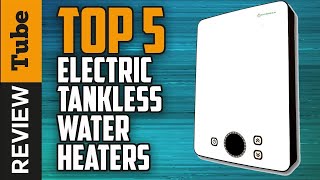 ✅Tankless Water Heater Buying Guide 2024 [upl. by Ainedrag]