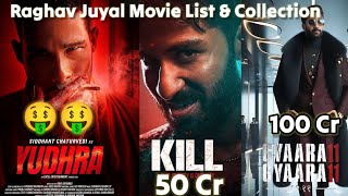 Raghav Juyal All Movie Lists 😱 Raghav Juyal Movies Box Office Collection 🤑 Raghav Juyal Kill Movie 🎥 [upl. by Tenaj]