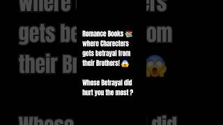 Top 3 Books where charecters face betrayal from their own brothers 😱📚 [upl. by Eanil498]