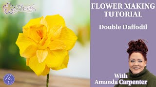 Double Daffodil  Flower Making Tutorial  Amanda  Fleurs  Highlight crafts [upl. by Aramac]