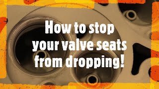 How to stop your valve seats from dropping [upl. by Higgs792]