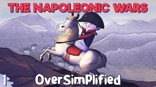 The Napoleonic Wars  OverSimplified Part 1 [upl. by Shawna]