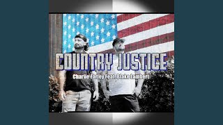 Country Justice feat Blake Lambert [upl. by Rotciv]