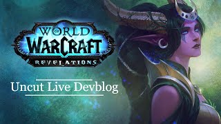 Revelations WoW Uncut Live Discord Devblog The future of RevelationWoW Showcasing our work [upl. by Onnem]