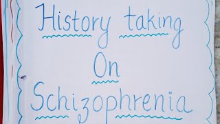 HISTORY TAKING ON SCHIZOPHRENIA IN MENTAL HEALTH NURSING BSC NURSING POST BSC nursingsecrets [upl. by Arebma]