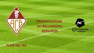 Presentazione AC Bellinzona 20242025 [upl. by Yelmene578]