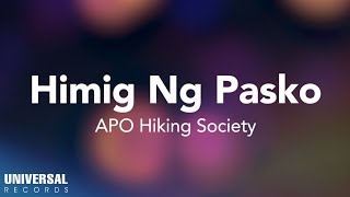 APO Hiking Society  Himig Ng Pasko Official Lyric Video [upl. by Tarrel]