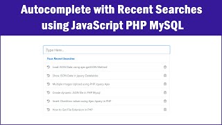 Autocomplete with Recent Searches using JavaScript PHP MySQL [upl. by Enyleuqcaj]