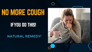 No More Cough if you do this  Natural remedy against persistent cough Homemade Cough Syrup 2024 [upl. by Lehcer805]