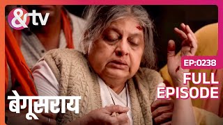 बड़ी अम्मा की हालत है भिखारी से भी बुरी हुई  Begusarai  Full Ep 238 andtvchannel [upl. by Junieta]