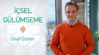 İçsel Gülümseme  Ünal Güner [upl. by Namas]