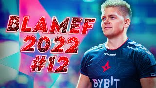 blameF  Best Highlights  2022  HLTV TOP 20  12 [upl. by Gnuh249]