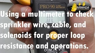 How to check sprinkler wire cable and solenoids for proper loop resistance and operations [upl. by Lillis]