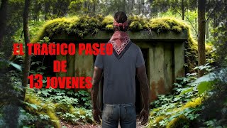 CASO EL TRAGICO PASEO DE 13 JOVENES [upl. by Errecart]