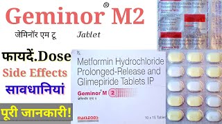 Geminor M2 Tab  Benefits Dose amp Side Effects Use in Hindi  सावधानियां परहेज  इसकी पूरी जानकारी [upl. by Nauqit]