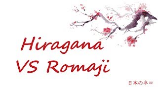 Hiragana VS Romaji Quick tips to start learning Hiragana [upl. by Graniah208]