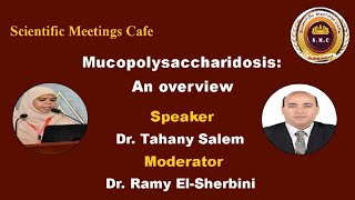 Mucopolysaccharidosis An Overview by Dr Tahany Sleem [upl. by Abba]