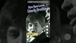 Everly Brothers Live Bye bye love 1968 TV [upl. by Atteve]