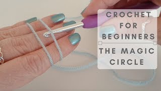 How To Crochet  The Magic Circle or magic ring [upl. by Albrecht197]