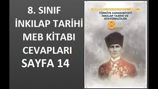 8 Sınıf İnkılap Ders Kitabı Cevapları Sayfa 14 MEB [upl. by Aligna]