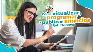 Cómo visualizar programar y publicar anuncios  Plataforma Geducar [upl. by Hendrick638]