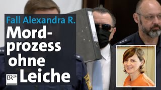 Fall Alexandra R – eine Spurensuche zum MordProzess ohne Leiche  BR24 [upl. by Enieledam]