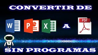 CONVERTIR DE WORD  POWER POINT  EXCEL A PDF SIN PROGRAMAS EXTERNOS 2022 [upl. by Hibben]